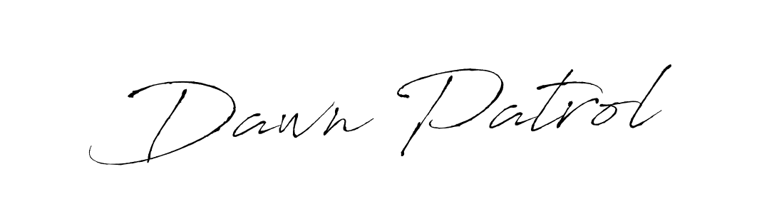 Make a beautiful signature design for name Dawn Patrol. Use this online signature maker to create a handwritten signature for free. Dawn Patrol signature style 6 images and pictures png