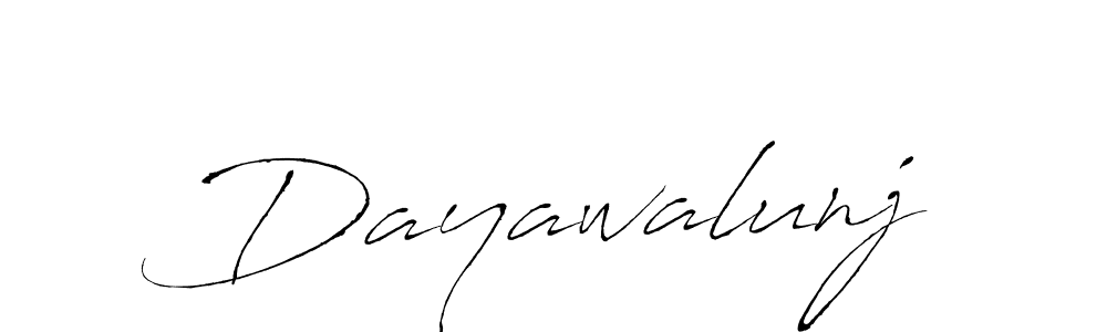 Create a beautiful signature design for name Dayawalunj. With this signature (Antro_Vectra) fonts, you can make a handwritten signature for free. Dayawalunj signature style 6 images and pictures png