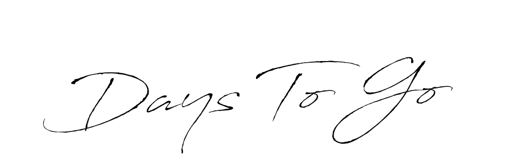 Days To Go stylish signature style. Best Handwritten Sign (Antro_Vectra) for my name. Handwritten Signature Collection Ideas for my name Days To Go. Days To Go signature style 6 images and pictures png