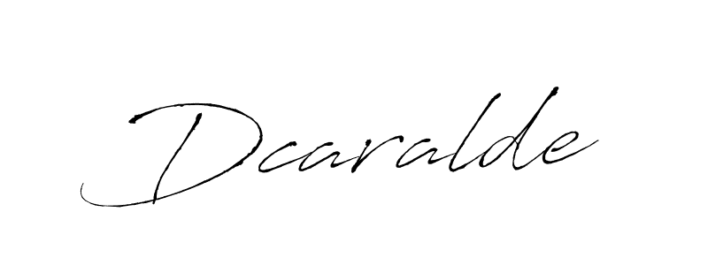 Make a beautiful signature design for name Dcaralde. With this signature (Antro_Vectra) style, you can create a handwritten signature for free. Dcaralde signature style 6 images and pictures png