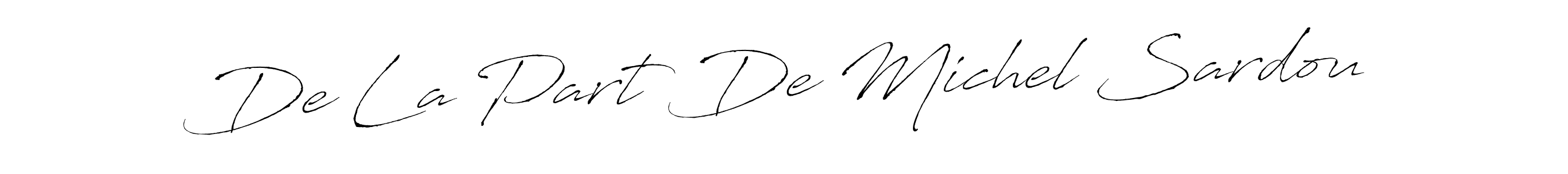 How to Draw De La Part De Michel Sardou signature style? Antro_Vectra is a latest design signature styles for name De La Part De Michel Sardou. De La Part De Michel Sardou signature style 6 images and pictures png