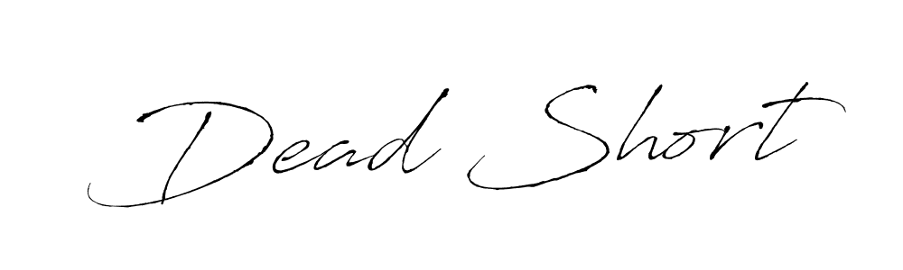 You should practise on your own different ways (Antro_Vectra) to write your name (Dead Short) in signature. don't let someone else do it for you. Dead Short signature style 6 images and pictures png
