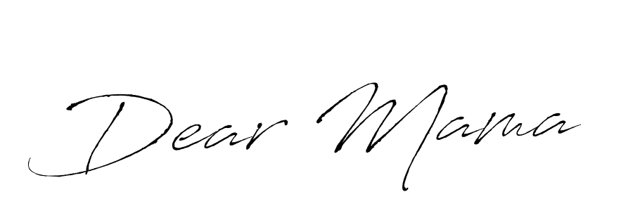 Make a beautiful signature design for name Dear Mama. With this signature (Antro_Vectra) style, you can create a handwritten signature for free. Dear Mama signature style 6 images and pictures png