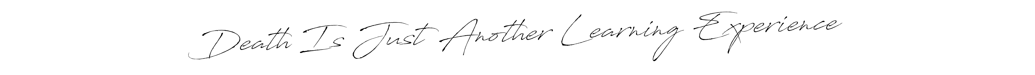 Here are the top 10 professional signature styles for the name Death Is Just Another Learning Experience. These are the best autograph styles you can use for your name. Death Is Just Another Learning Experience signature style 6 images and pictures png