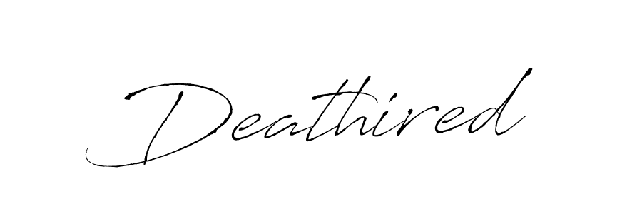 Create a beautiful signature design for name Deathired. With this signature (Antro_Vectra) fonts, you can make a handwritten signature for free. Deathired signature style 6 images and pictures png