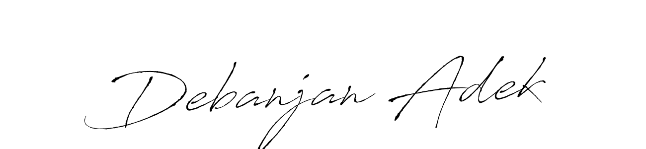 It looks lik you need a new signature style for name Debanjan Adek. Design unique handwritten (Antro_Vectra) signature with our free signature maker in just a few clicks. Debanjan Adek signature style 6 images and pictures png