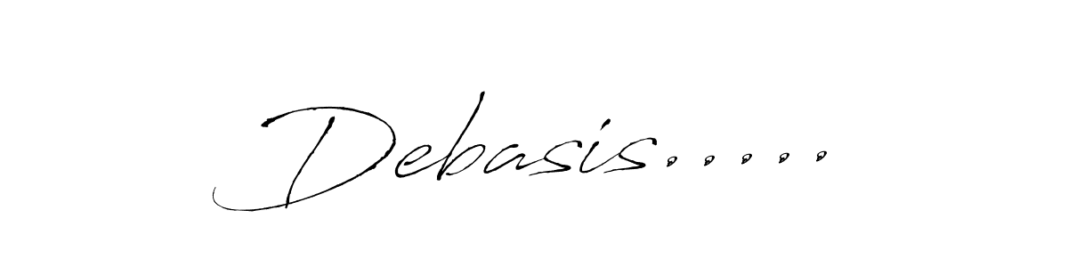 Design your own signature with our free online signature maker. With this signature software, you can create a handwritten (Antro_Vectra) signature for name Debasis...... Debasis..... signature style 6 images and pictures png