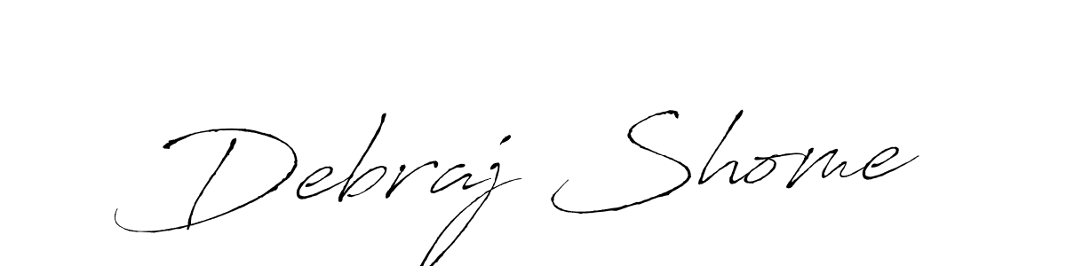 How to make Debraj Shome signature? Antro_Vectra is a professional autograph style. Create handwritten signature for Debraj Shome name. Debraj Shome signature style 6 images and pictures png