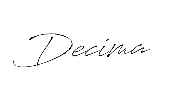 Make a beautiful signature design for name Decima. With this signature (Antro_Vectra) style, you can create a handwritten signature for free. Decima signature style 6 images and pictures png