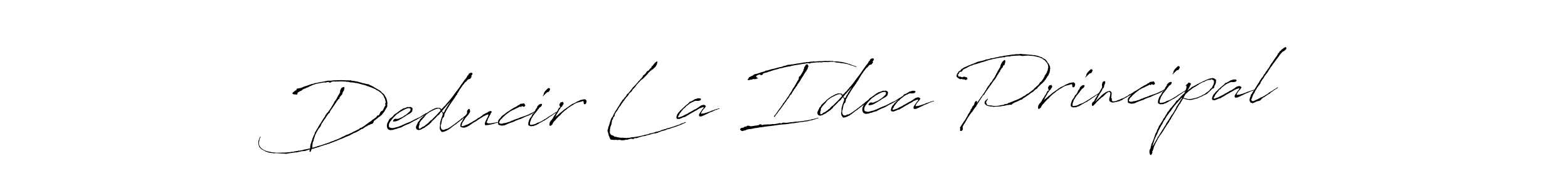 Make a beautiful signature design for name Deducir La Idea Principal. With this signature (Antro_Vectra) style, you can create a handwritten signature for free. Deducir La Idea Principal signature style 6 images and pictures png