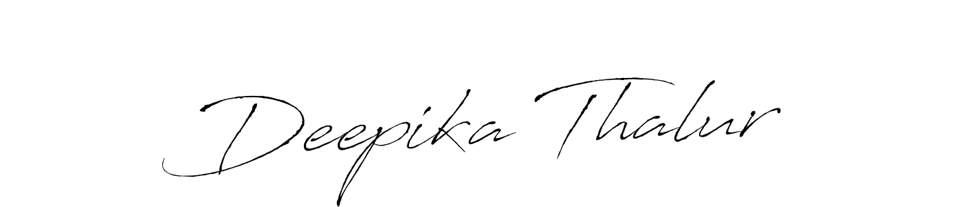 Deepika Thalur stylish signature style. Best Handwritten Sign (Antro_Vectra) for my name. Handwritten Signature Collection Ideas for my name Deepika Thalur. Deepika Thalur signature style 6 images and pictures png