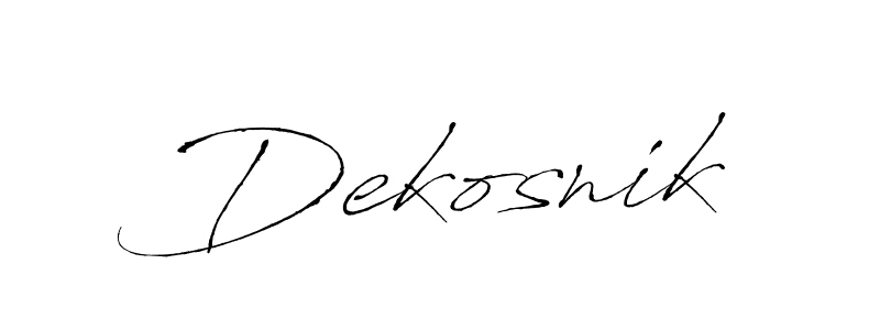 Create a beautiful signature design for name Dekosnik. With this signature (Antro_Vectra) fonts, you can make a handwritten signature for free. Dekosnik signature style 6 images and pictures png