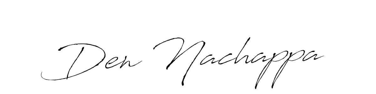 Make a beautiful signature design for name Den Nachappa. With this signature (Antro_Vectra) style, you can create a handwritten signature for free. Den Nachappa signature style 6 images and pictures png