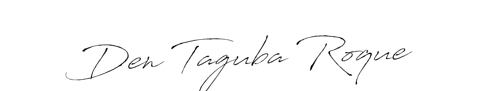 Den Taguba Roque stylish signature style. Best Handwritten Sign (Antro_Vectra) for my name. Handwritten Signature Collection Ideas for my name Den Taguba Roque. Den Taguba Roque signature style 6 images and pictures png