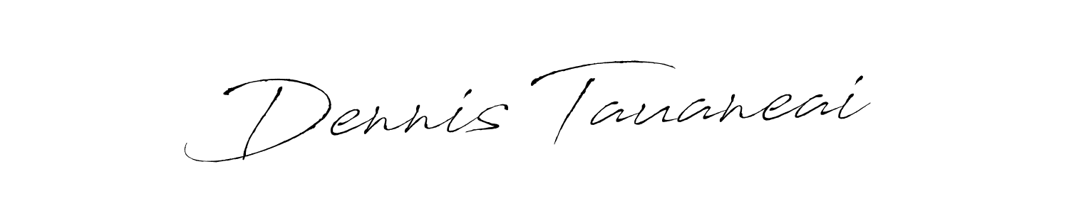 Antro_Vectra is a professional signature style that is perfect for those who want to add a touch of class to their signature. It is also a great choice for those who want to make their signature more unique. Get Dennis Tauaneai name to fancy signature for free. Dennis Tauaneai signature style 6 images and pictures png
