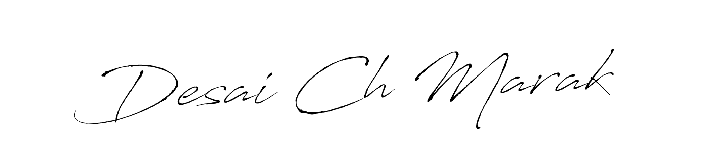 Create a beautiful signature design for name Desai Ch Marak. With this signature (Antro_Vectra) fonts, you can make a handwritten signature for free. Desai Ch Marak signature style 6 images and pictures png