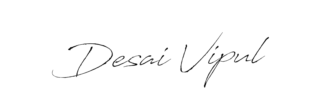 Also we have Desai Vipul name is the best signature style. Create professional handwritten signature collection using Antro_Vectra autograph style. Desai Vipul signature style 6 images and pictures png
