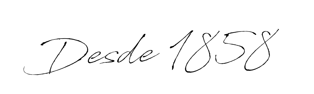 How to make Desde 1858 name signature. Use Antro_Vectra style for creating short signs online. This is the latest handwritten sign. Desde 1858 signature style 6 images and pictures png