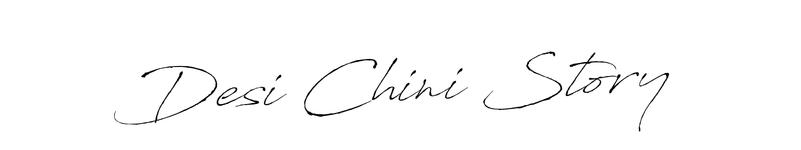 You should practise on your own different ways (Antro_Vectra) to write your name (Desi Chini Story) in signature. don't let someone else do it for you. Desi Chini Story signature style 6 images and pictures png