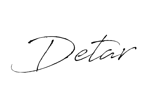 Make a beautiful signature design for name Detar. With this signature (Antro_Vectra) style, you can create a handwritten signature for free. Detar signature style 6 images and pictures png