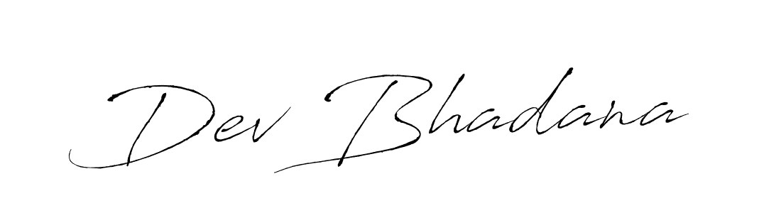 How to make Dev Bhadana signature? Antro_Vectra is a professional autograph style. Create handwritten signature for Dev Bhadana name. Dev Bhadana signature style 6 images and pictures png