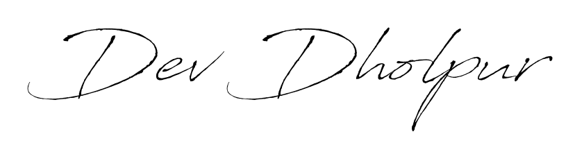 Also we have Dev Dholpur name is the best signature style. Create professional handwritten signature collection using Antro_Vectra autograph style. Dev Dholpur signature style 6 images and pictures png