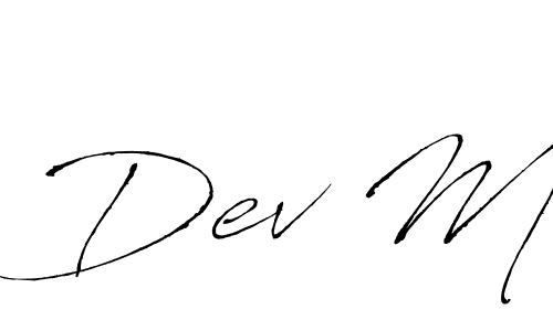 You should practise on your own different ways (Antro_Vectra) to write your name (Dev M) in signature. don't let someone else do it for you. Dev M signature style 6 images and pictures png