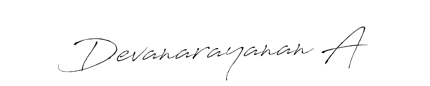 Design your own signature with our free online signature maker. With this signature software, you can create a handwritten (Antro_Vectra) signature for name Devanarayanan A. Devanarayanan A signature style 6 images and pictures png