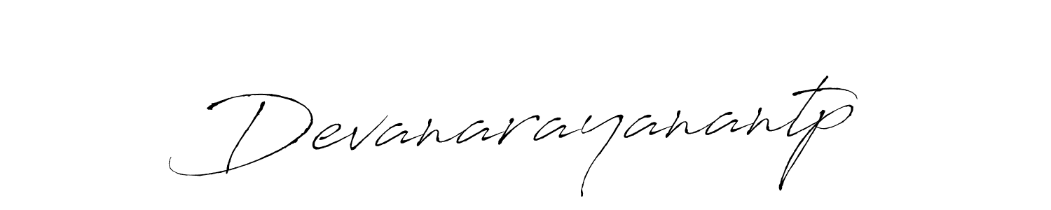 You should practise on your own different ways (Antro_Vectra) to write your name (Devanarayanantp) in signature. don't let someone else do it for you. Devanarayanantp signature style 6 images and pictures png