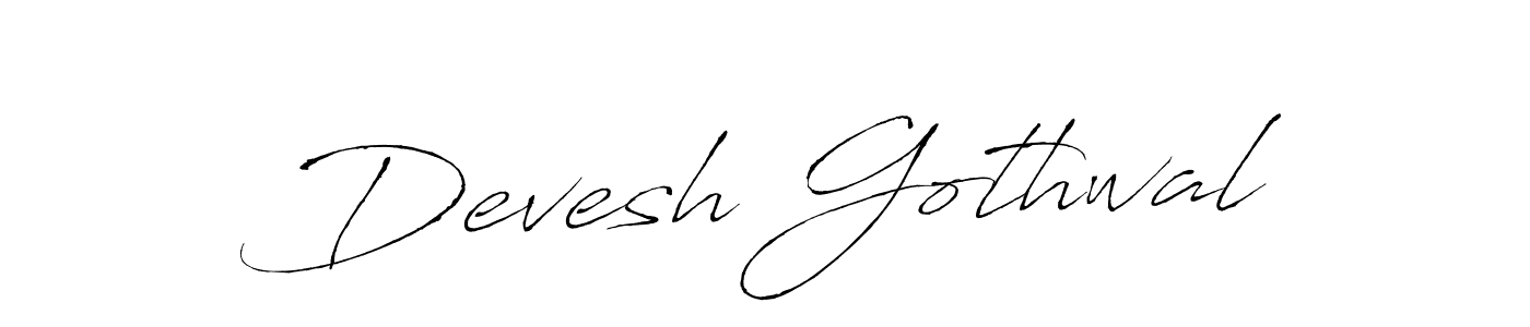 Make a short Devesh Gothwal signature style. Manage your documents anywhere anytime using Antro_Vectra. Create and add eSignatures, submit forms, share and send files easily. Devesh Gothwal signature style 6 images and pictures png
