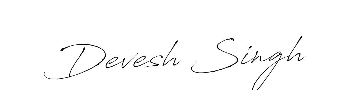 Create a beautiful signature design for name Devesh Singh. With this signature (Antro_Vectra) fonts, you can make a handwritten signature for free. Devesh Singh signature style 6 images and pictures png