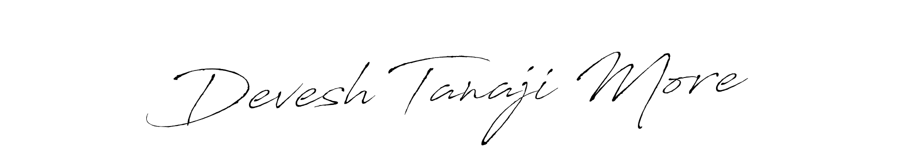 Also we have Devesh Tanaji More name is the best signature style. Create professional handwritten signature collection using Antro_Vectra autograph style. Devesh Tanaji More signature style 6 images and pictures png