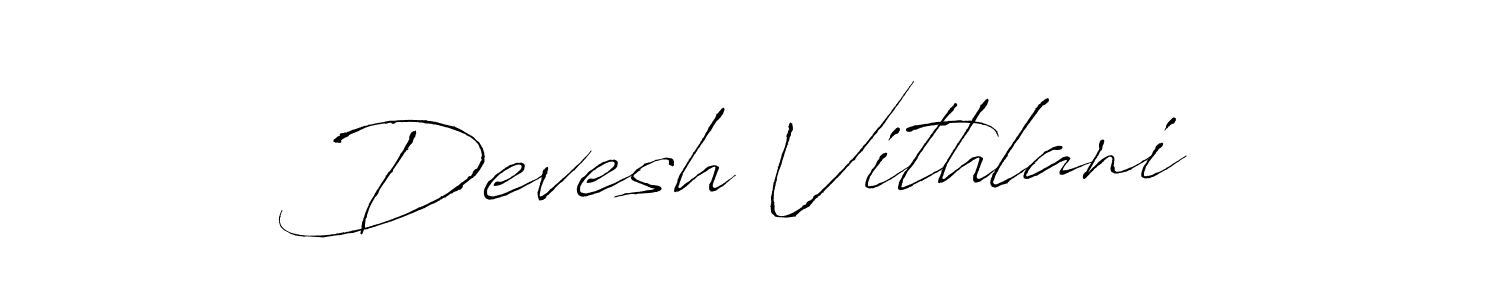 Make a beautiful signature design for name Devesh Vithlani. With this signature (Antro_Vectra) style, you can create a handwritten signature for free. Devesh Vithlani signature style 6 images and pictures png