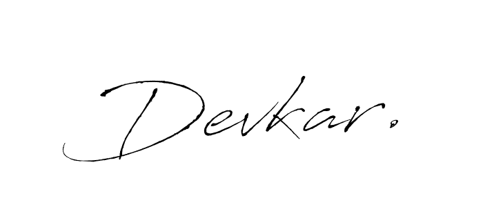 Make a beautiful signature design for name Devkar.. With this signature (Antro_Vectra) style, you can create a handwritten signature for free. Devkar. signature style 6 images and pictures png