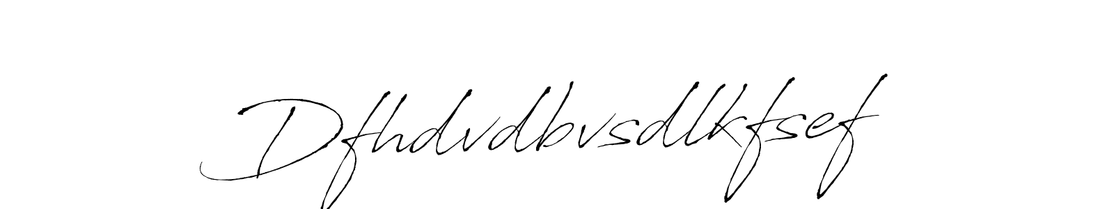 How to make Dfhdvdbvsdlkfsef name signature. Use Antro_Vectra style for creating short signs online. This is the latest handwritten sign. Dfhdvdbvsdlkfsef signature style 6 images and pictures png