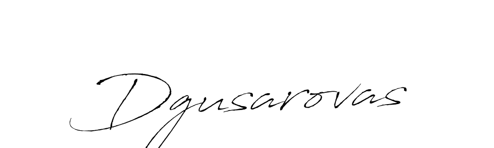 How to make Dgusarovas signature? Antro_Vectra is a professional autograph style. Create handwritten signature for Dgusarovas name. Dgusarovas signature style 6 images and pictures png