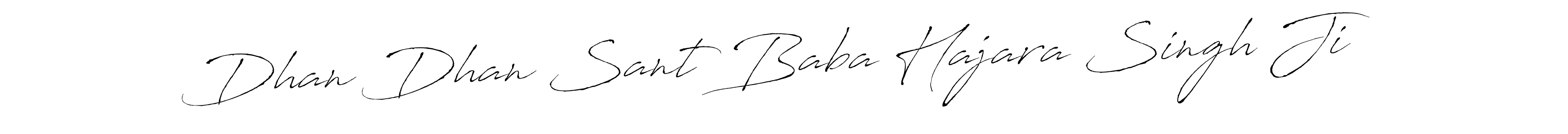 The best way (Antro_Vectra) to make a short signature is to pick only two or three words in your name. The name Dhan Dhan Sant Baba Hajara Singh Ji include a total of six letters. For converting this name. Dhan Dhan Sant Baba Hajara Singh Ji signature style 6 images and pictures png