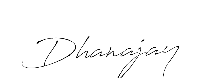 Make a beautiful signature design for name Dhanajay. With this signature (Antro_Vectra) style, you can create a handwritten signature for free. Dhanajay signature style 6 images and pictures png