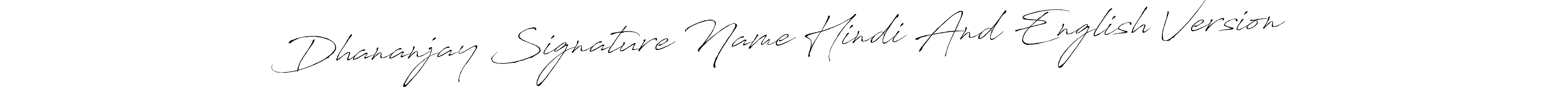 Design your own signature with our free online signature maker. With this signature software, you can create a handwritten (Antro_Vectra) signature for name Dhananjay Signature Name Hindi And English Version. Dhananjay Signature Name Hindi And English Version signature style 6 images and pictures png