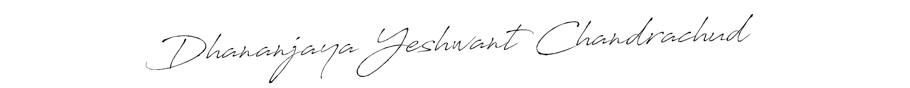 Dhananjaya Yeshwant Chandrachud stylish signature style. Best Handwritten Sign (Antro_Vectra) for my name. Handwritten Signature Collection Ideas for my name Dhananjaya Yeshwant Chandrachud. Dhananjaya Yeshwant Chandrachud signature style 6 images and pictures png