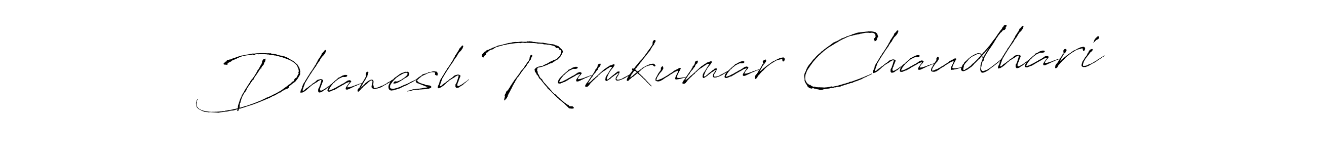 Create a beautiful signature design for name Dhanesh Ramkumar Chaudhari. With this signature (Antro_Vectra) fonts, you can make a handwritten signature for free. Dhanesh Ramkumar Chaudhari signature style 6 images and pictures png