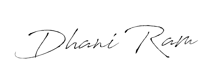 Make a beautiful signature design for name Dhani Ram. With this signature (Antro_Vectra) style, you can create a handwritten signature for free. Dhani Ram signature style 6 images and pictures png