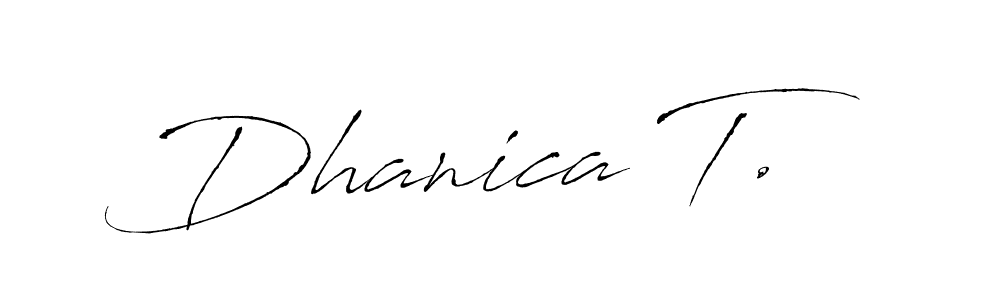 Similarly Antro_Vectra is the best handwritten signature design. Signature creator online .You can use it as an online autograph creator for name Dhanica T.. Dhanica T. signature style 6 images and pictures png