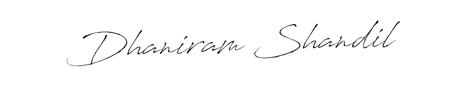 You should practise on your own different ways (Antro_Vectra) to write your name (Dhaniram Shandil) in signature. don't let someone else do it for you. Dhaniram Shandil signature style 6 images and pictures png