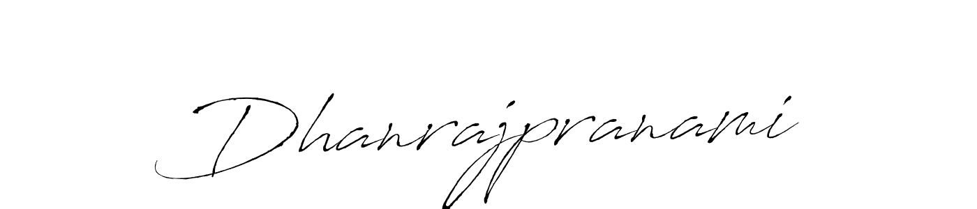 Create a beautiful signature design for name Dhanrajpranami. With this signature (Antro_Vectra) fonts, you can make a handwritten signature for free. Dhanrajpranami signature style 6 images and pictures png