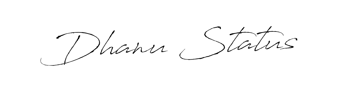 It looks lik you need a new signature style for name Dhanu Status. Design unique handwritten (Antro_Vectra) signature with our free signature maker in just a few clicks. Dhanu Status signature style 6 images and pictures png