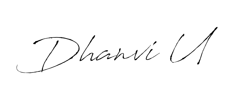 How to make Dhanvi U signature? Antro_Vectra is a professional autograph style. Create handwritten signature for Dhanvi U name. Dhanvi U signature style 6 images and pictures png