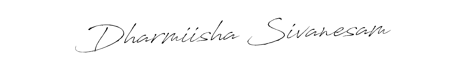 Also we have Dharmiisha Sivanesam name is the best signature style. Create professional handwritten signature collection using Antro_Vectra autograph style. Dharmiisha Sivanesam signature style 6 images and pictures png