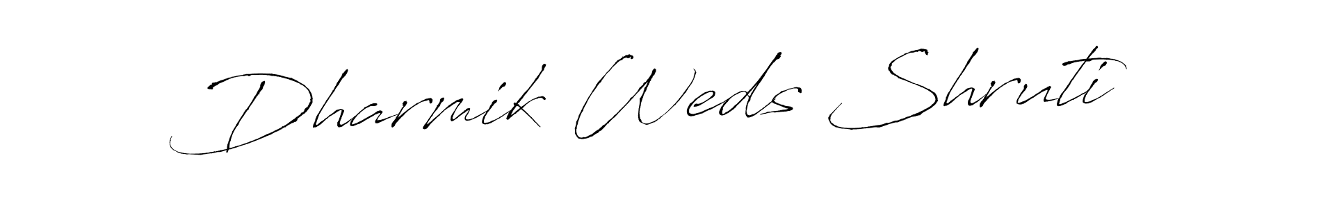 Make a beautiful signature design for name Dharmik Weds Shruti. With this signature (Antro_Vectra) style, you can create a handwritten signature for free. Dharmik Weds Shruti signature style 6 images and pictures png