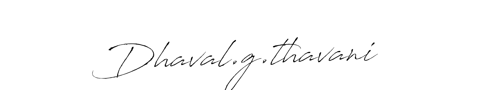 You should practise on your own different ways (Antro_Vectra) to write your name (Dhaval.g.thavani) in signature. don't let someone else do it for you. Dhaval.g.thavani signature style 6 images and pictures png